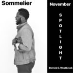 November 2018 – Derrick C. Westbrook: Sommelier – Spotlight Feature