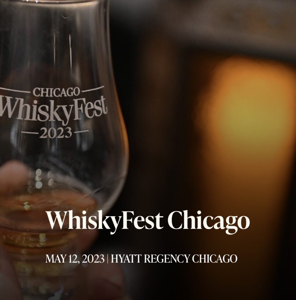 Chicago WhiskyFest 2023 May 12th ChiGlance