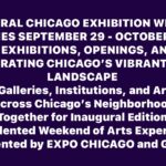 Chicago Exhibition Weekend: 9/29 – 10/1