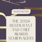 2024 James Beard Awards Restaurant and Chef Semifinalists